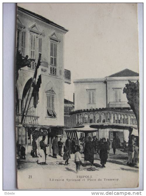 21 Tripoli   Librairie Syrienne Et Place Du Tramway  Edit Joseph Zablith  Ecrite 1922 Pas De Timbre - Liban