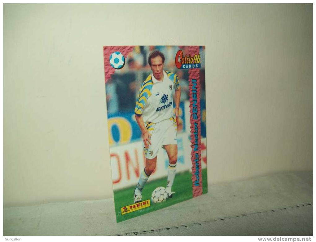 Calcio 96 Cards Panini "Sensini Roberto"  ( Parma ) - Trading Cards