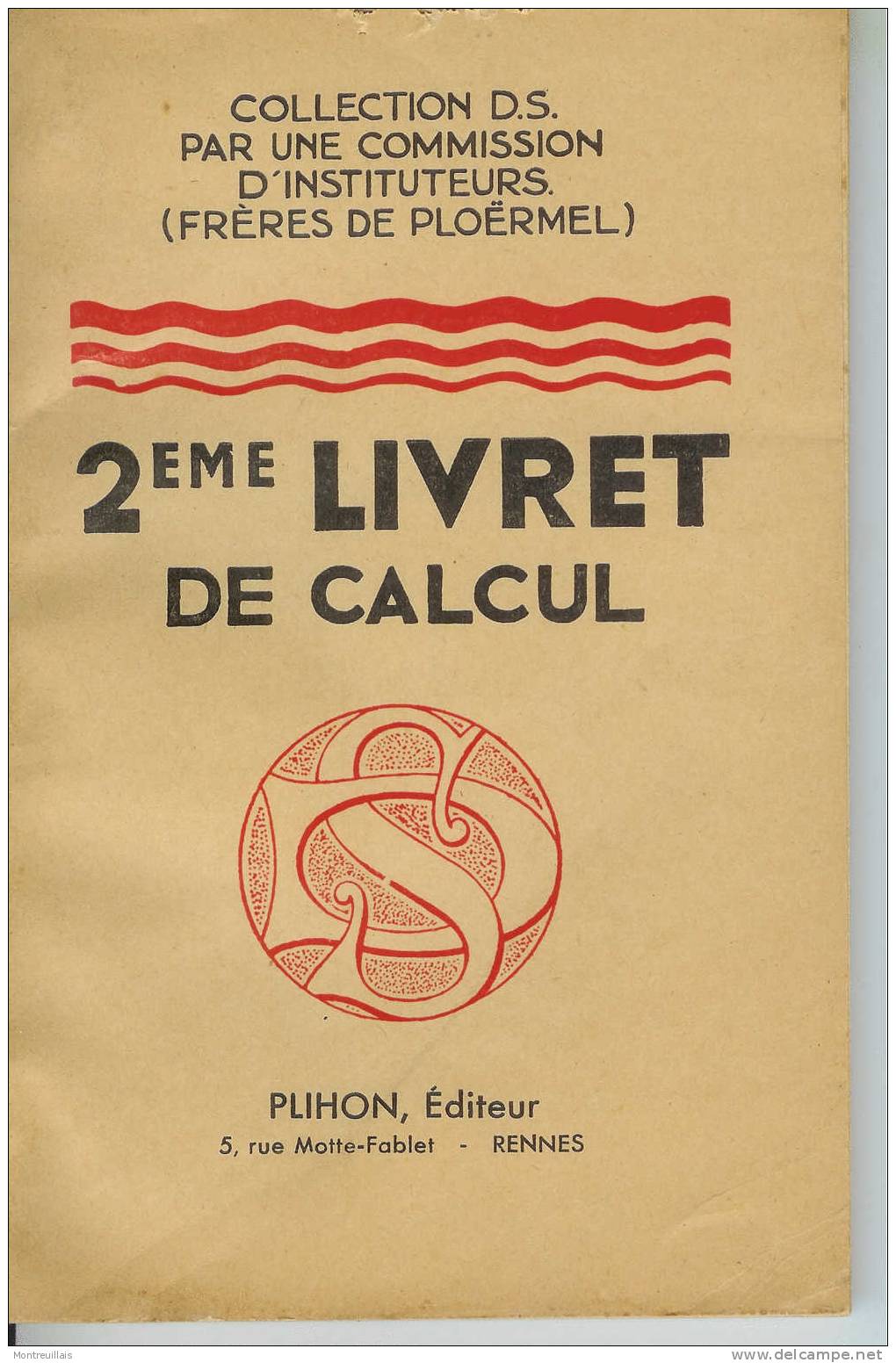 2ème Livret De Calcul, éditeur PLIHON, De 1951, Calcul Et Problèmes, Frères PLOERMEL, 119 Pages - School Books