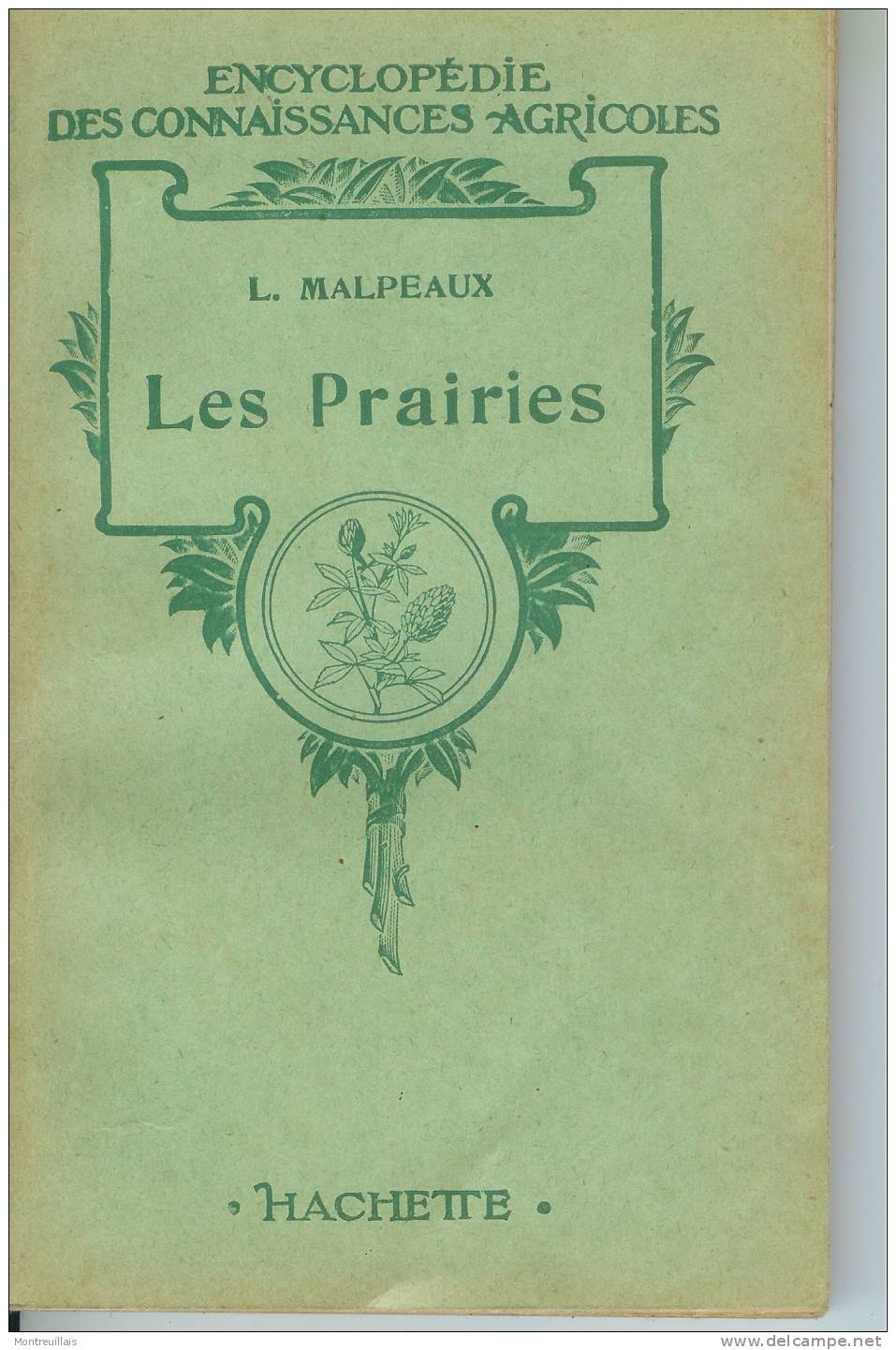 Les Prairies, Agricole,  Par MALPEAUX, édition Hachette, 154 Pages, De 1910, état Très Bon - Natura