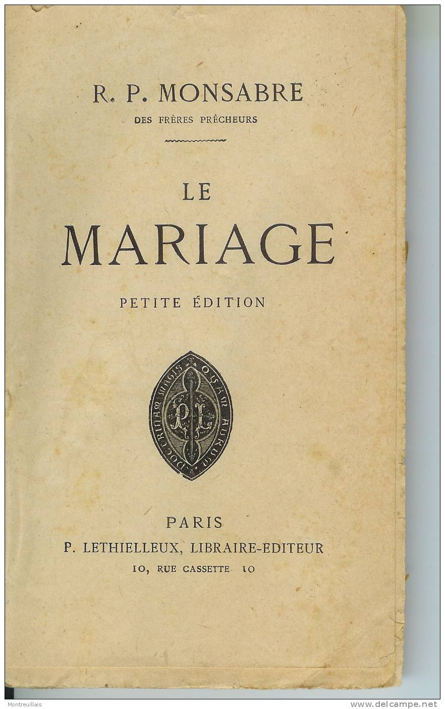 Le Maraige Par MONSABRE, Frère Prêcheur, Petite édition LETHIELLEUX, 230 Pages - Cristianismo