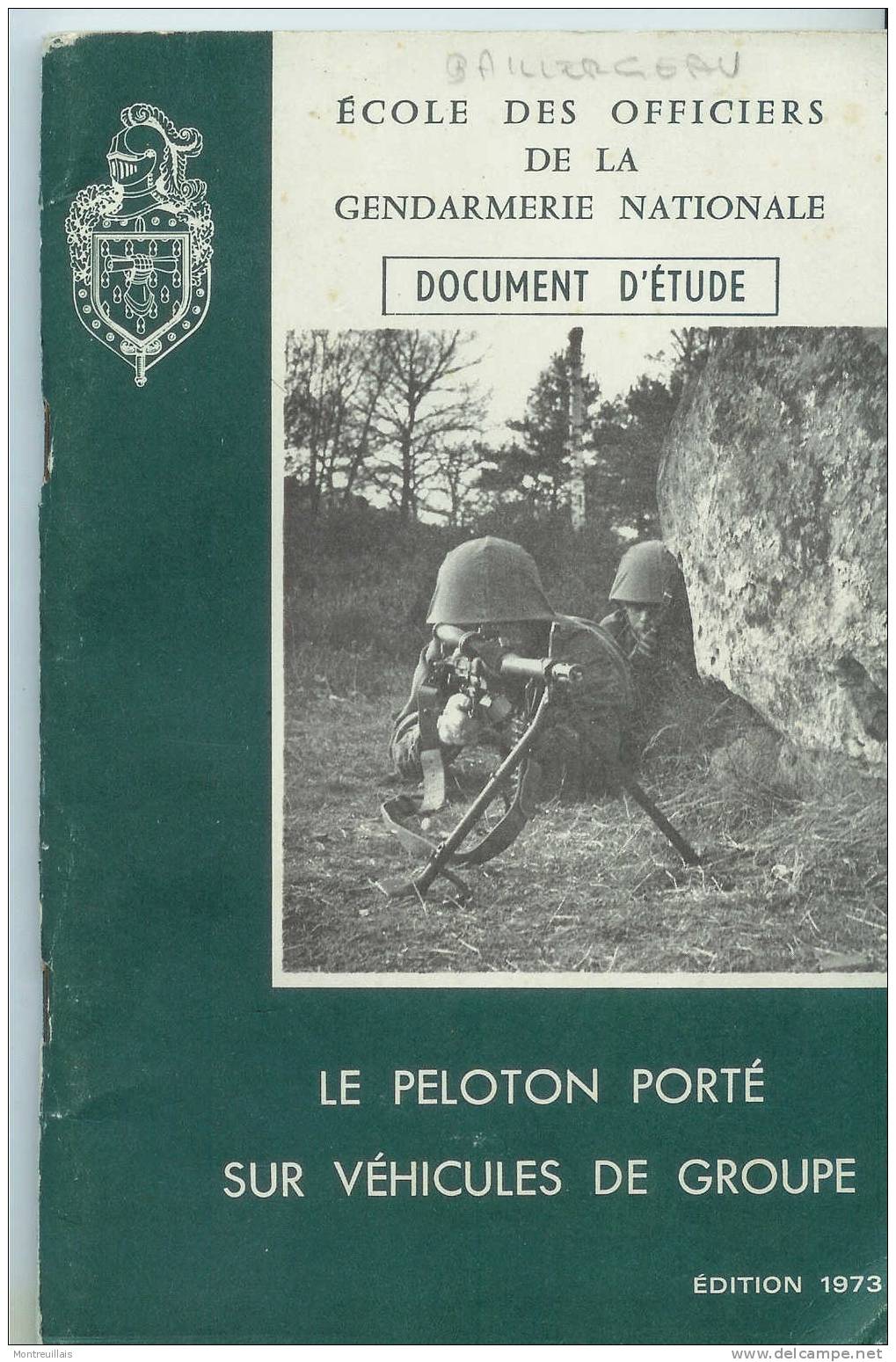 Le Peloton Porté Sur Véhicules De Groupe, Combat, édition 1973, Gendarmerie, 120 Pages, - Français