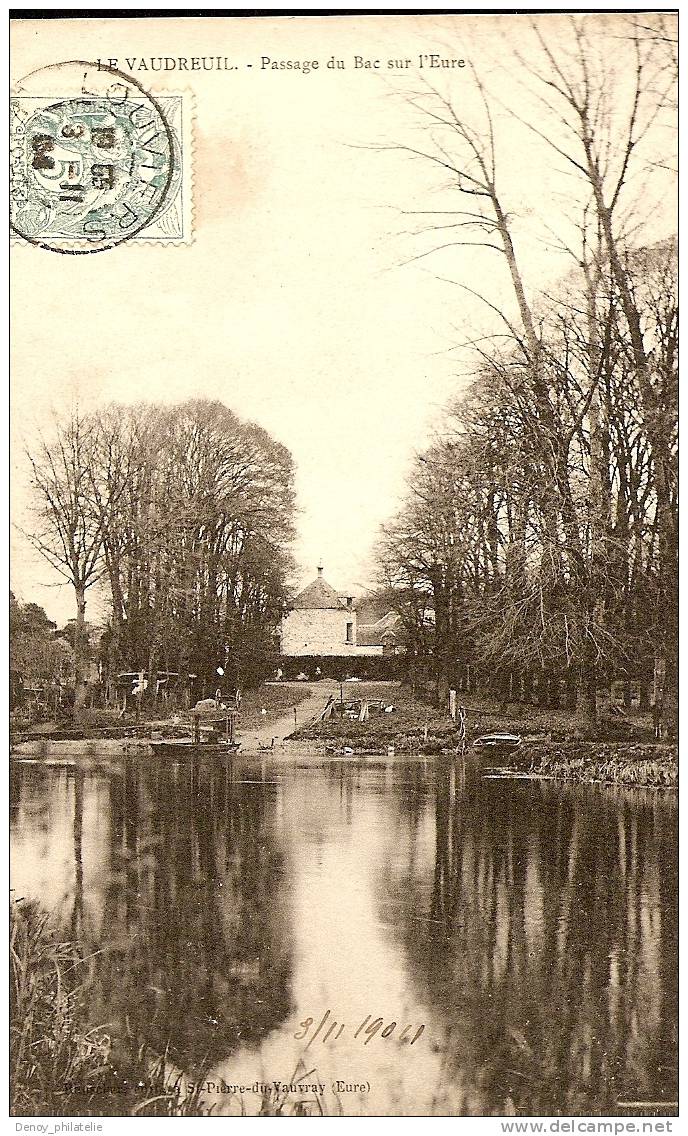 27/ LE VAUDREUIL / PASSAGE DU BAC SUR L'EURE - Le Vaudreuil