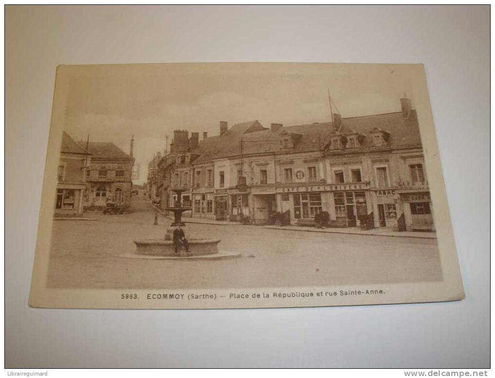 2 Aoi - CPA N°5963 - ECOMMOY - Place De La République Et Rue Sainte-Anne - [72] Sarthe - - Ecommoy