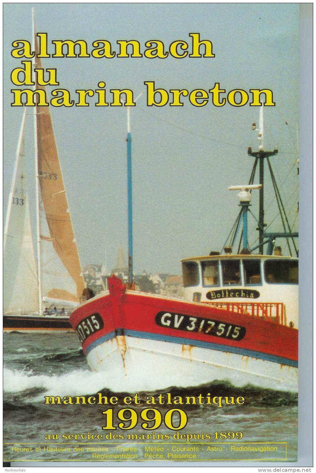 Almanach 1990 Du Marin Breton, Manche Et Atlantique, 264 Pages - Normandië