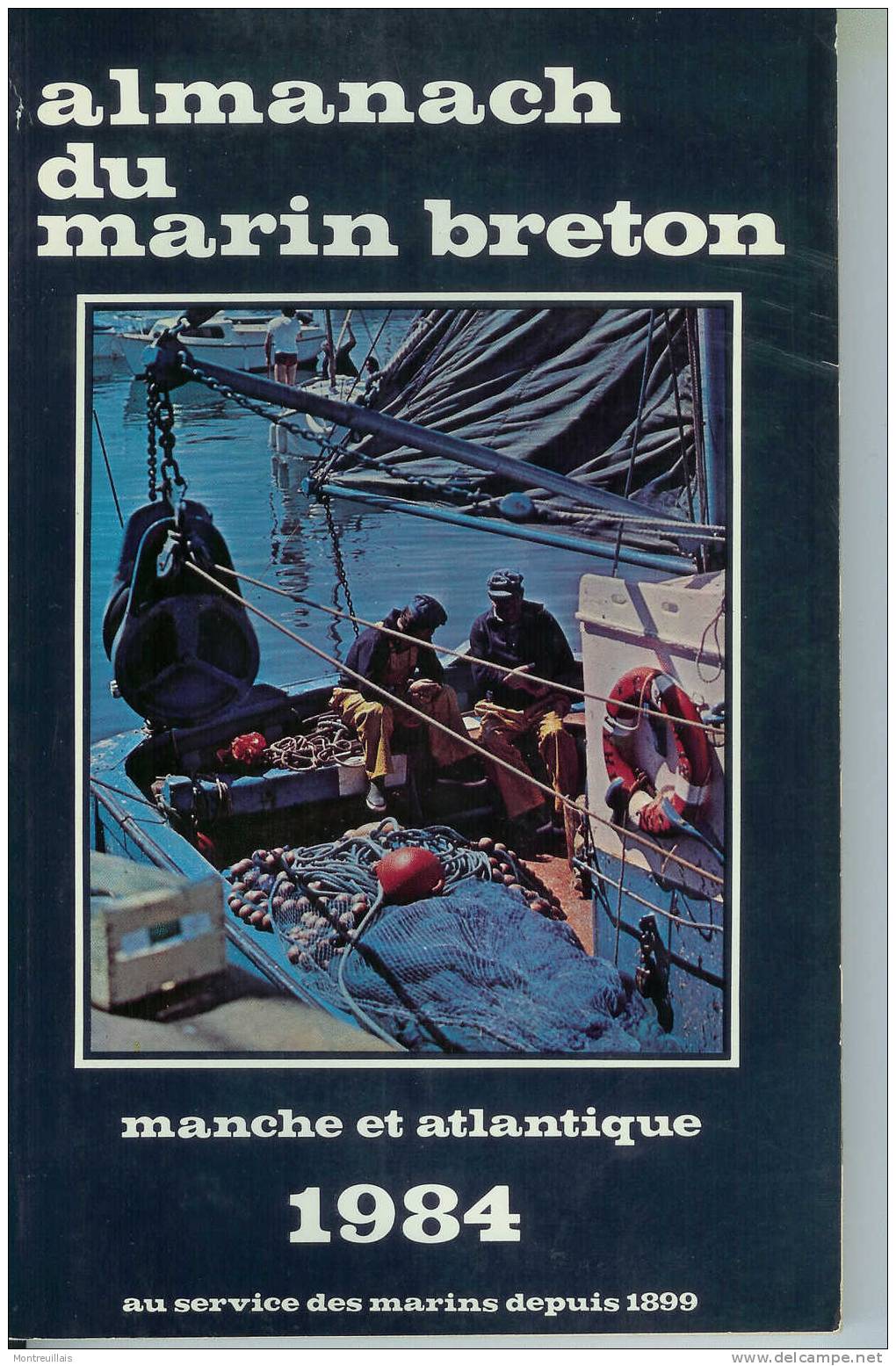 Almanach 1984 Du Marin Breton, Manche Et Atlantique, 200 Pages - Normandie