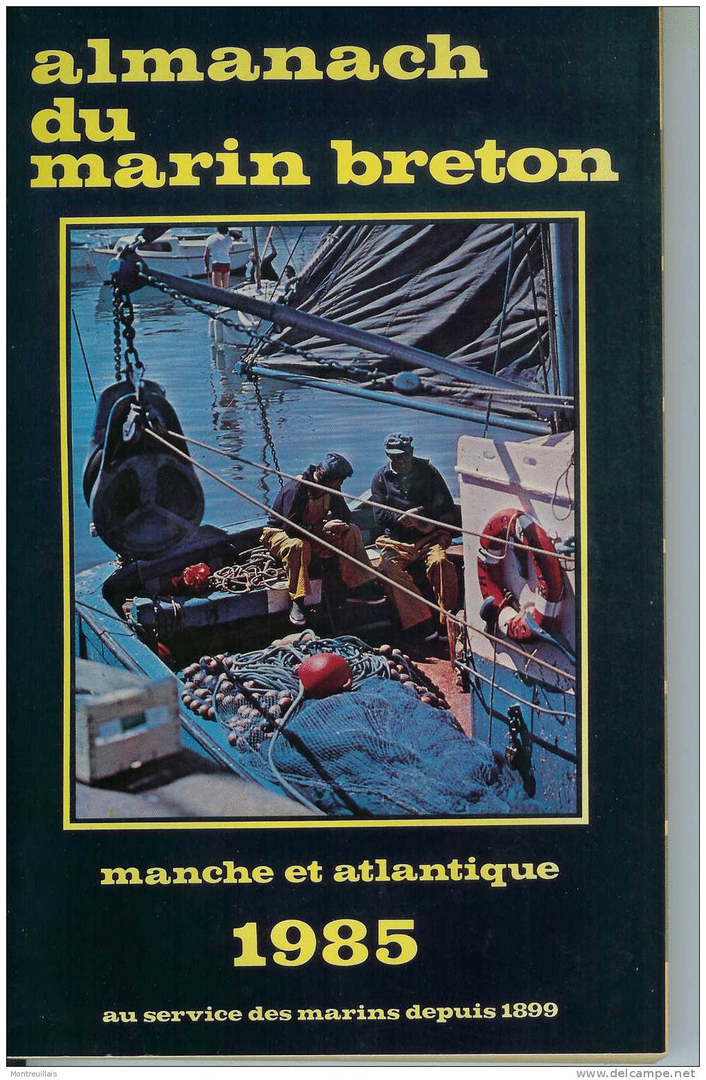 Almanach 1985 Du Marin Breton, Manche Et Atlantique, 200 Pages - Normandie