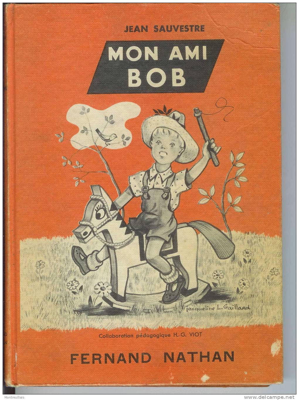 Mon Ami Bob, NATHAN, De SAUVESTRE, Cours élémentaire, 190 Pages, De 1951 - 6-12 Ans