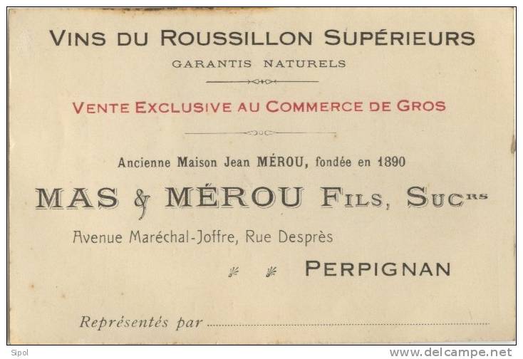 Vins Du Roussillon  Supérieurs Mas & Mérou Fils , Sucrs Maison Fondée En 1890 - Alcohol