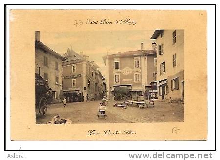 73 SAINT PIERRE D'ALBIGNY 1915 GRAND CAFE HOTEL ANIME PLACE CHARLES ALBERT - Autres & Non Classés