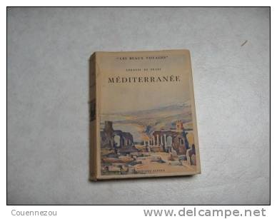 LA MEDITERRANEE         EDITIONS ALPINA - Provence - Alpes-du-Sud