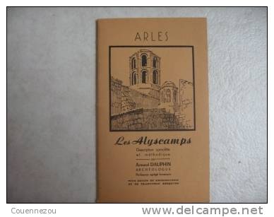 ARLES   LES ALYSCAMPS Par L Archeologue A Dauphin - Provence - Alpes-du-Sud