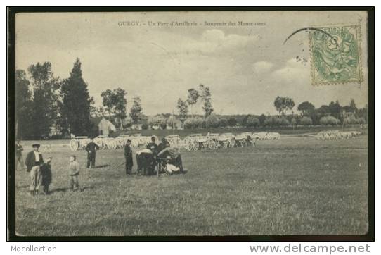 89 GURGY / Un Parc D'artillerie, Souvenir Des Manoeuvres / - Gurgy