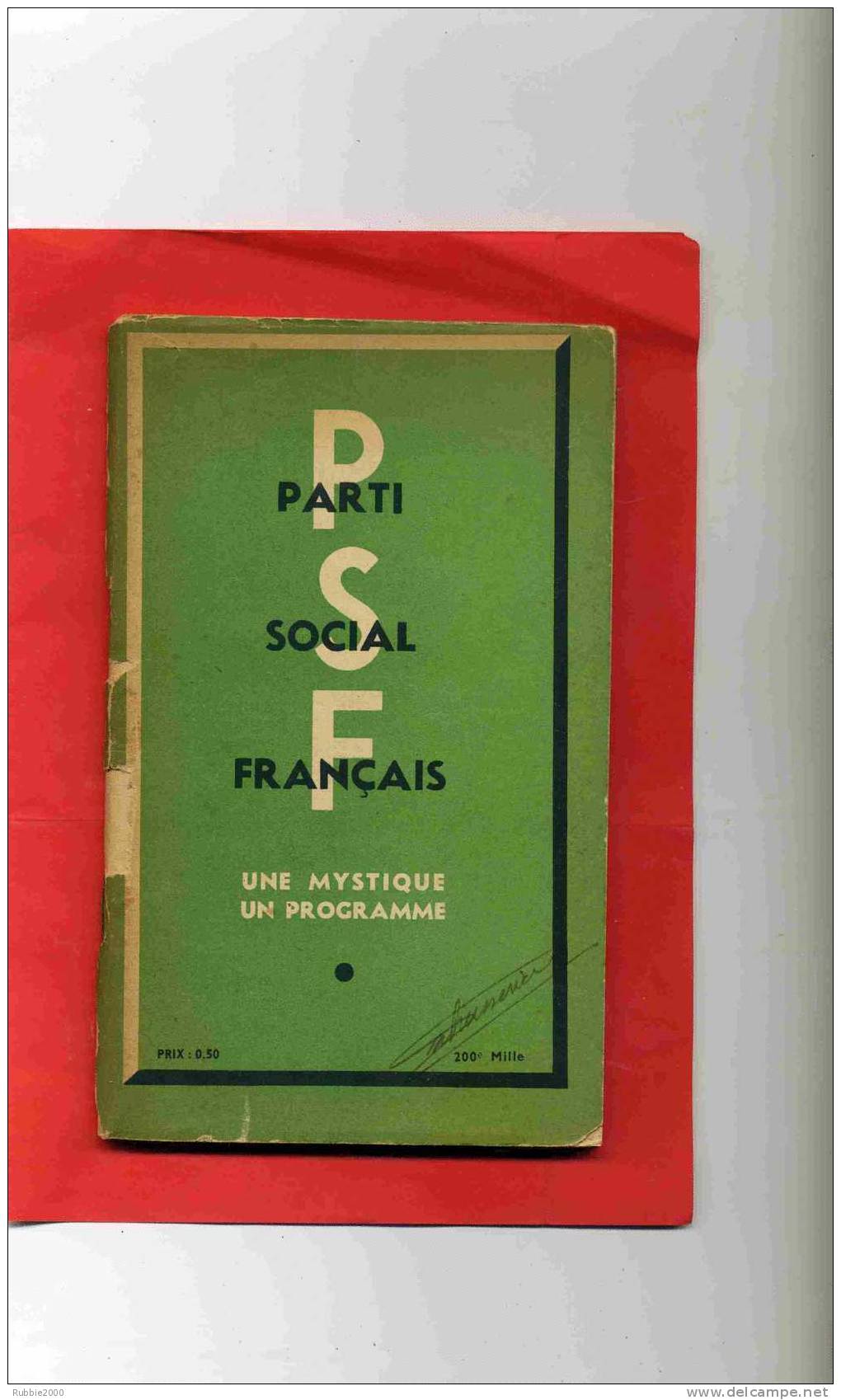 PARTI SOCIAL FRANCAIS CROIX DE FEU UNE MYSTIQUE UN PROGRAMME LA ROCQUE JEAN MERMOZ 1936 - Documents