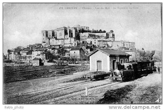 Grignan - Château - Vue Du Midi - Le Tramway En Gare - Autres & Non Classés