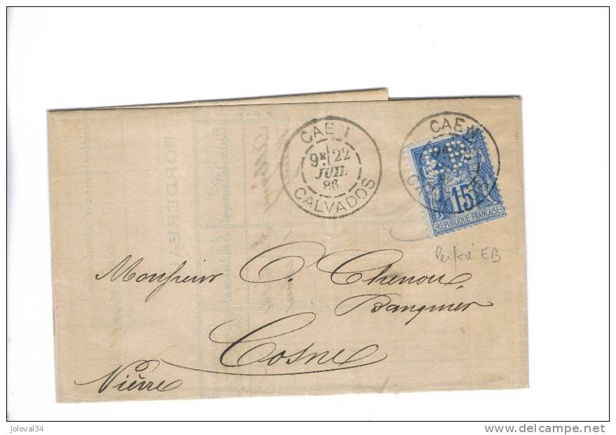 Sur Lettre Sage Perforé Perfin EB Banque Bellamy Caen 22/07/1886 - Verso Cachet Cosne - Autres & Non Classés