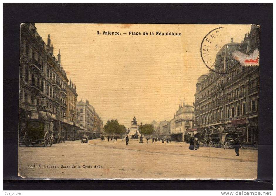 26 VALENCE Place De La République, Carte Toilée, Colorisée, Ed Caffarel 3, 1909 - Valence