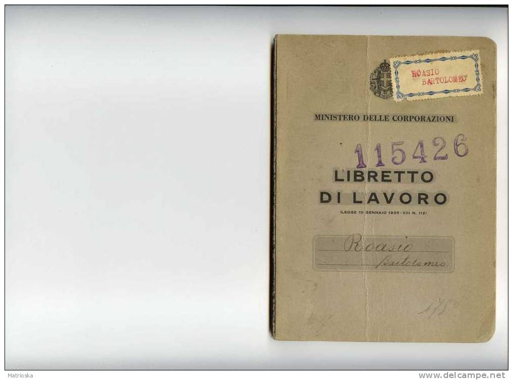 LIBRETTO DI LAVORO - MINISTERO DELLE CORPORAZIONI - Rilasciato Il 09-11-1936 Anno XVera Fascista - Documents Historiques