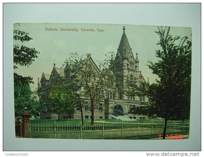 4257 CANADA TORONTO  VICTORIA UNIVERSITY  YEARS  1910  OTHERS IN MY STORE - Toronto