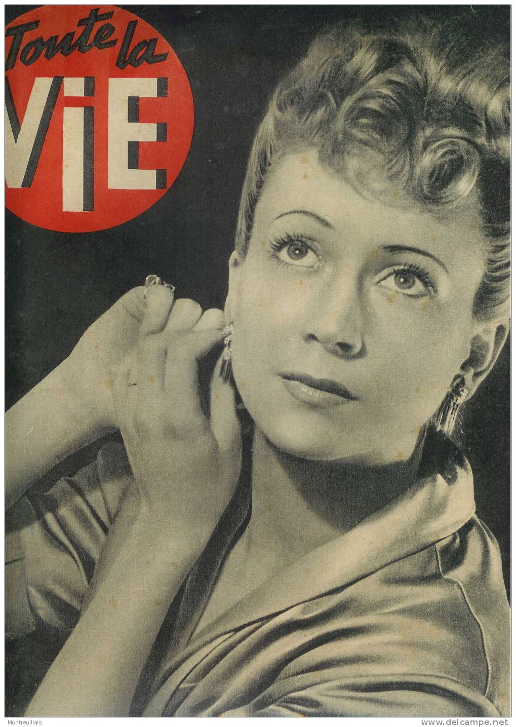 Toute La Vie, Revue, R. FAURE Comédie Francaise, Janvier 1942, 7 Feuilles, Actualités - Französische Autoren