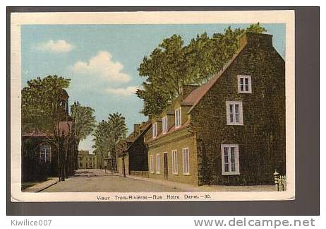 CANADA - Vieux TROIS-RIVIERES - Rue Notre Dame - Québec - Les Rivières