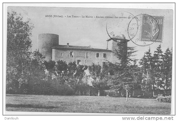 69 // ANSE - Les Tours, La Mairie, Ancien Château Des Comtes De Lyon, - Anse