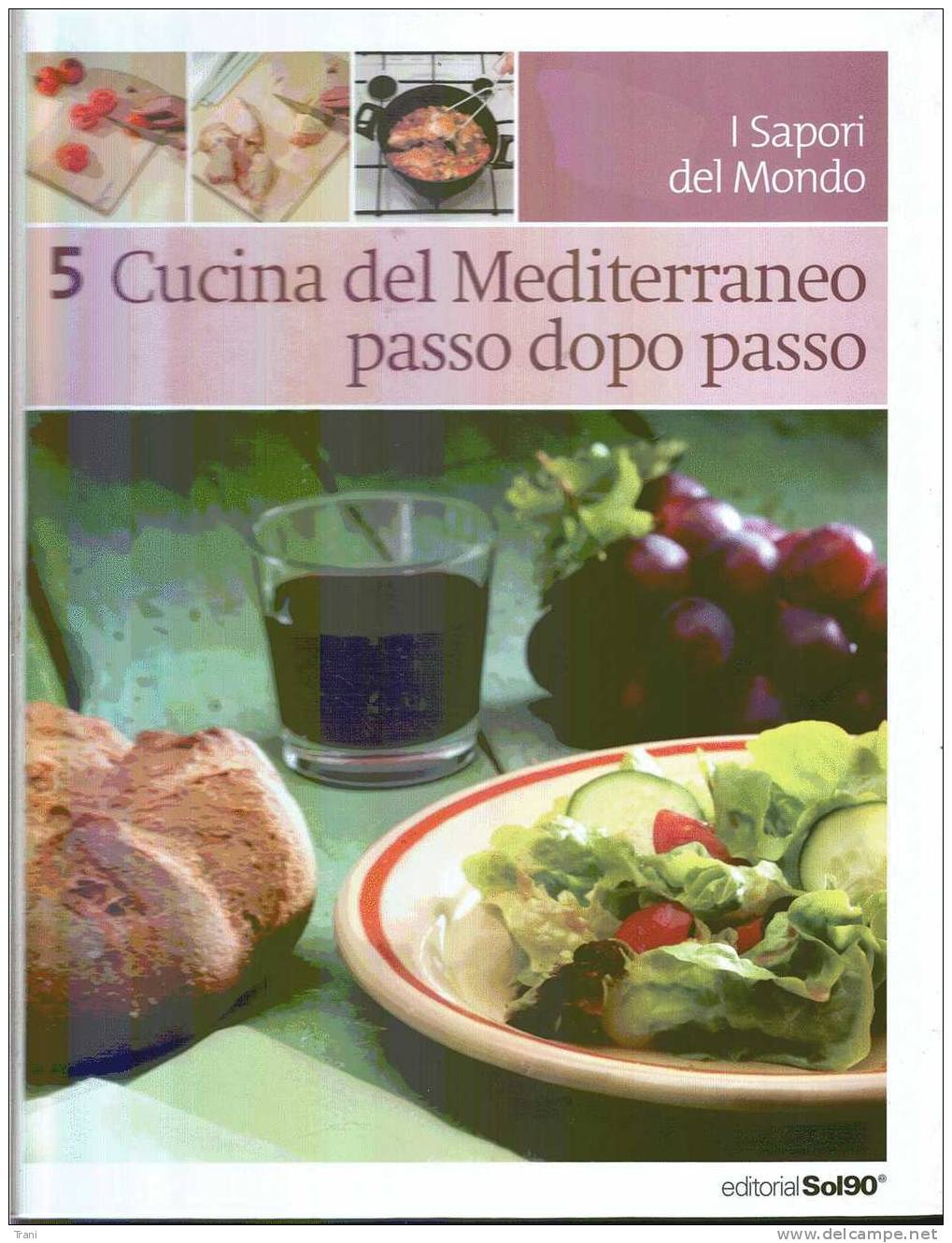 CUCINA DEL MEDITERRANEO - Passo Dopo Passo - Casa E Cucina