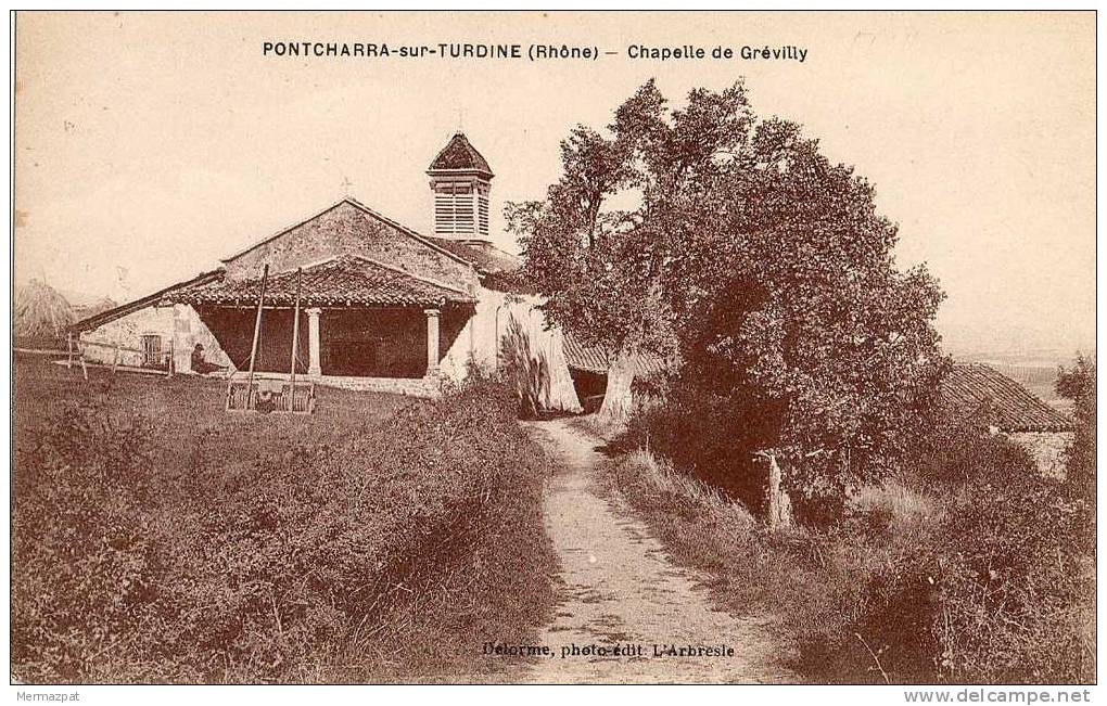 PONTCHARRA-SUR-TURDINE /  SAINT FORGEUX (Rhône 69) - Chapelle De Grévilly. - Pontcharra-sur-Turdine