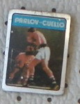 MATE PARLOV -  CUELLO ( Argentina ) Boxing Match * Pin Badge Boxing Boxe Boxeo Boxen Pugilato Distintivo Anstecknadel - Boxeo