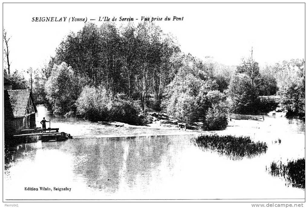 Ile De Serein - Vue Prise Du Pont - Seignelay