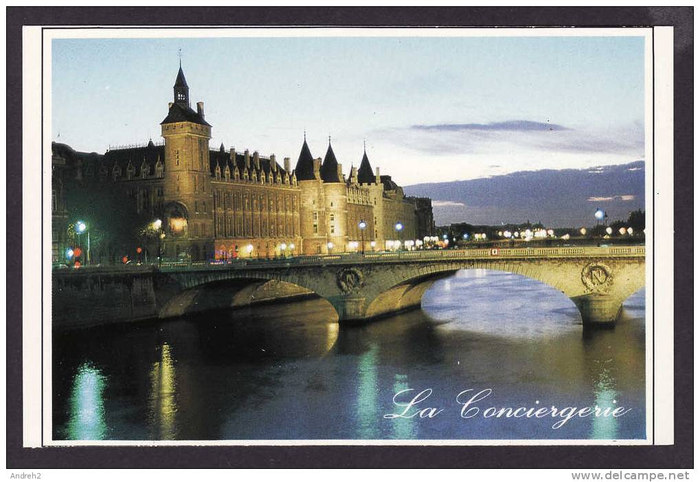 PARIS - PARIS AU CRÉPUSCULE - LA CONCIERGERIE -  ÉDITIONS LYNA PARIS - La Seine Et Ses Bords