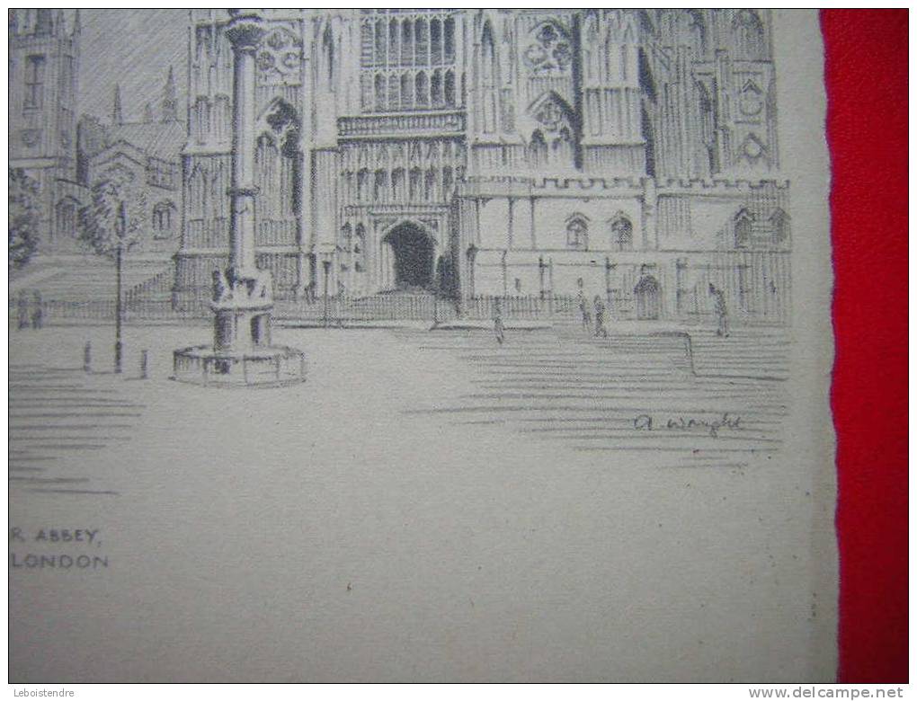 CPA- ANGLETERRE-WESTMINSTER ABBEY- LONDON-ILLUSTRATION DE A.WAIGHT OU A.WRIGHT??-CARTE EN BON ETAT-NON VOYAGEE - Westminster Abbey