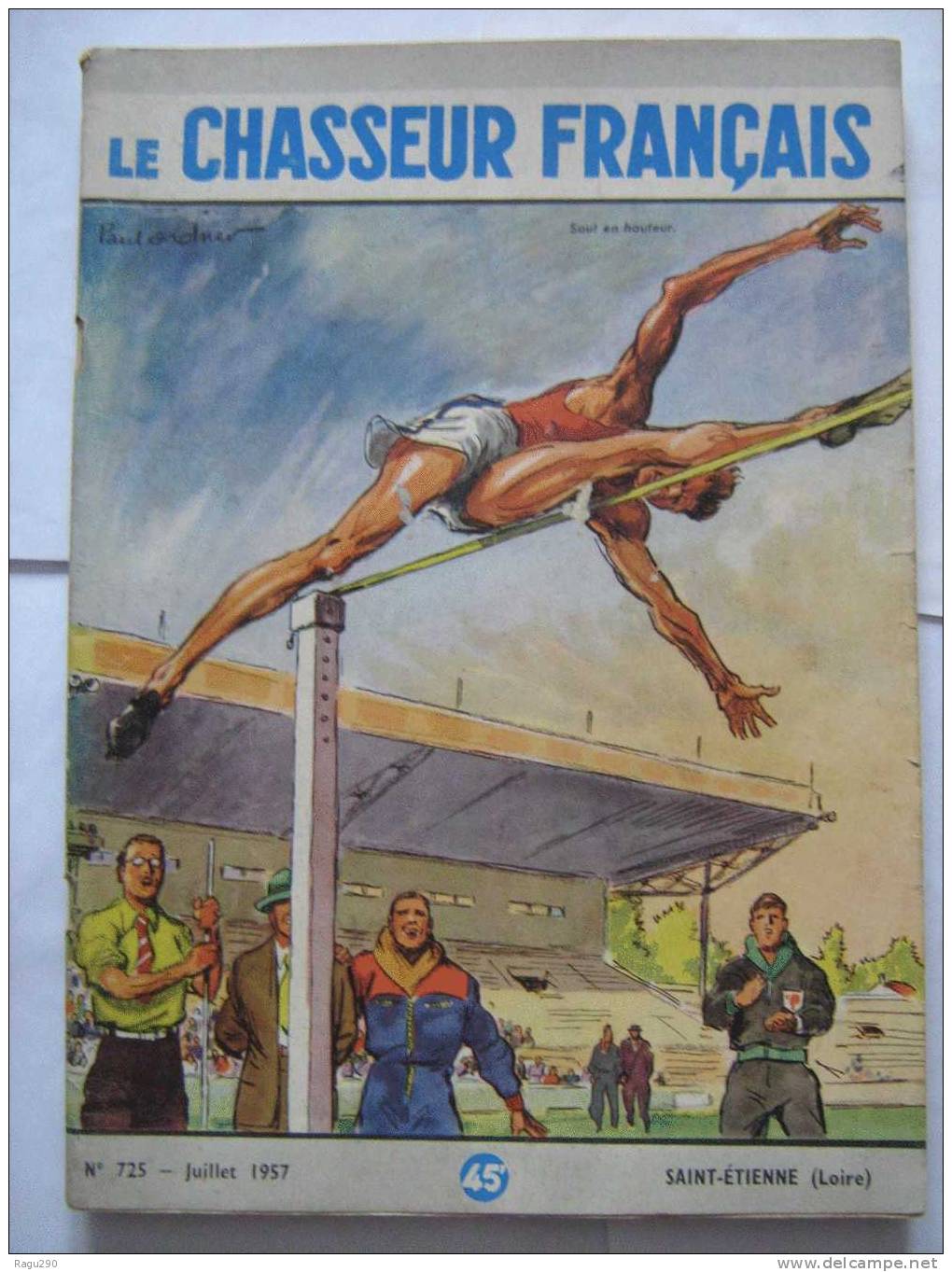 LE CHASSEUR FRANCAIS N° 725 Illustré Par  PAUL ORDNER -- Saut En Hauteur  -- Juillet 1957 - Caza & Pezca