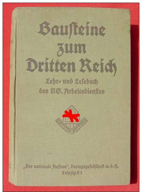 (0350457) Kretschmann "Bausteine Zum Dritten Reich" NS. Arbeitsdienst. Leipzig 1933 - Deutsch