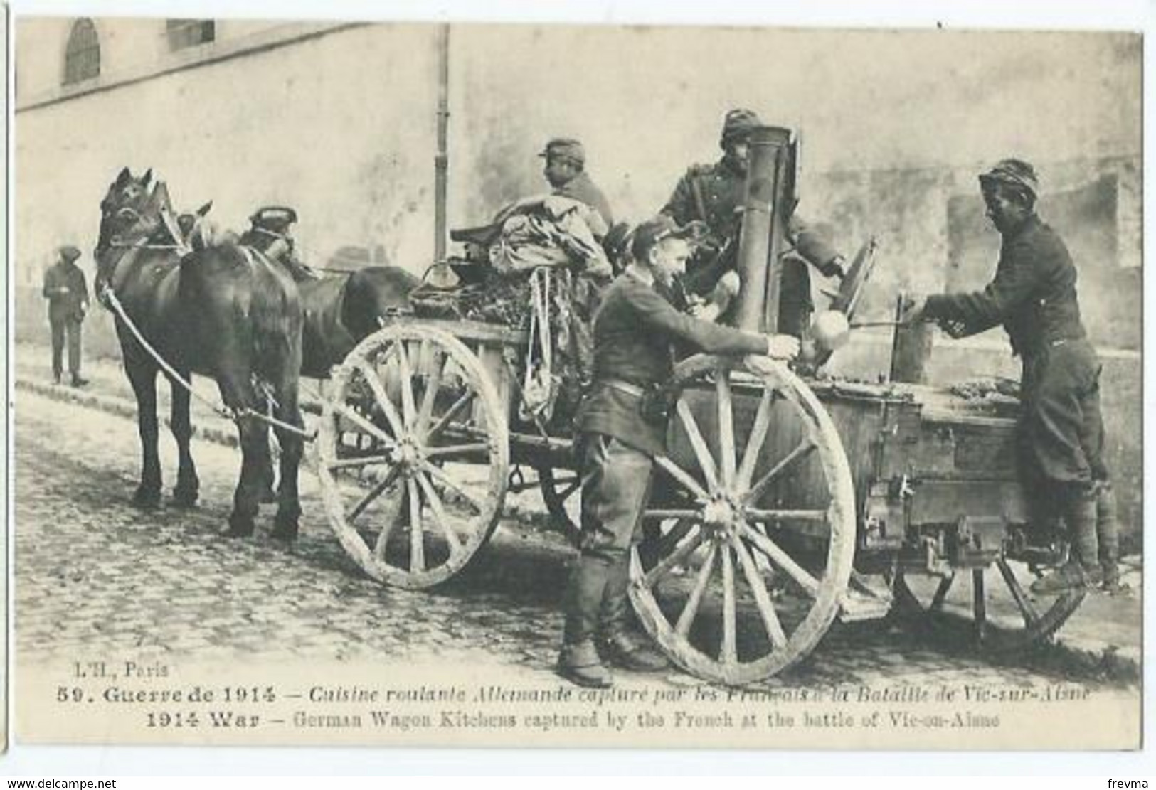 Vic Sur Aisne Cuisine Roulante Allemande Capturé Par Les Francais - Vic Sur Aisne