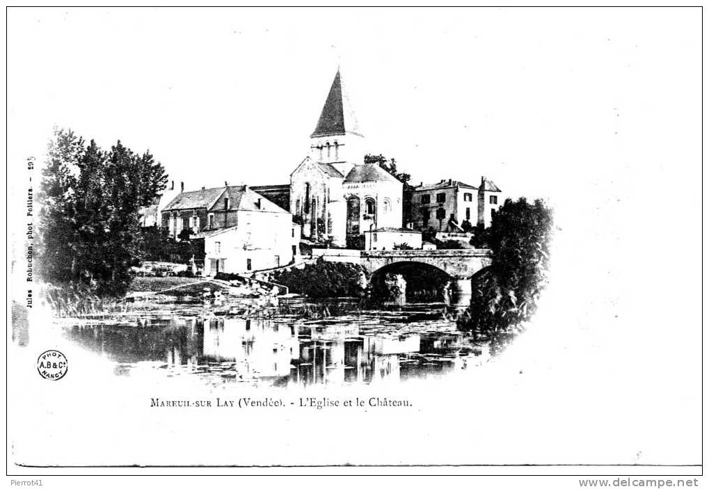 MAREUIL SUR LAY - L´Eglise Et Le Château - Mareuil Sur Lay Dissais