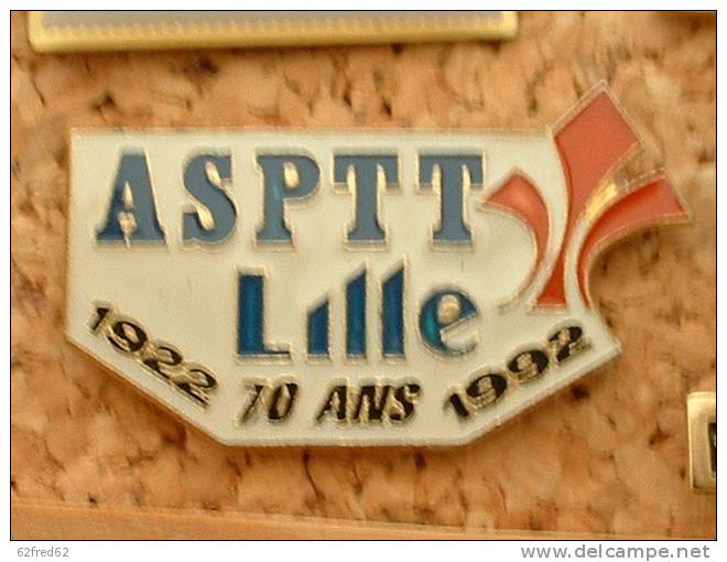 PIN´S LA POSTE - ASPTT LILLE 70 ANS - Postes