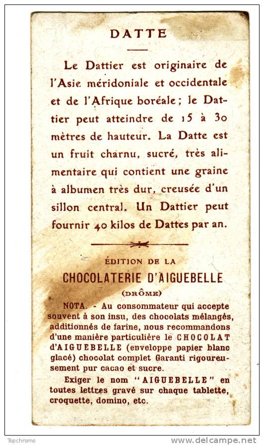 CHROMO Chocolat D´Aiguebelle Fruit Dattes Dattier Asie Afrique - Aiguebelle