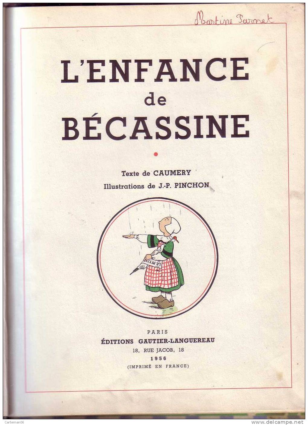 Livre - BD - Becassine De Caumery Illustration De J.P Pinchon Chez Gautier-Languereau - 1956 - Bécassine