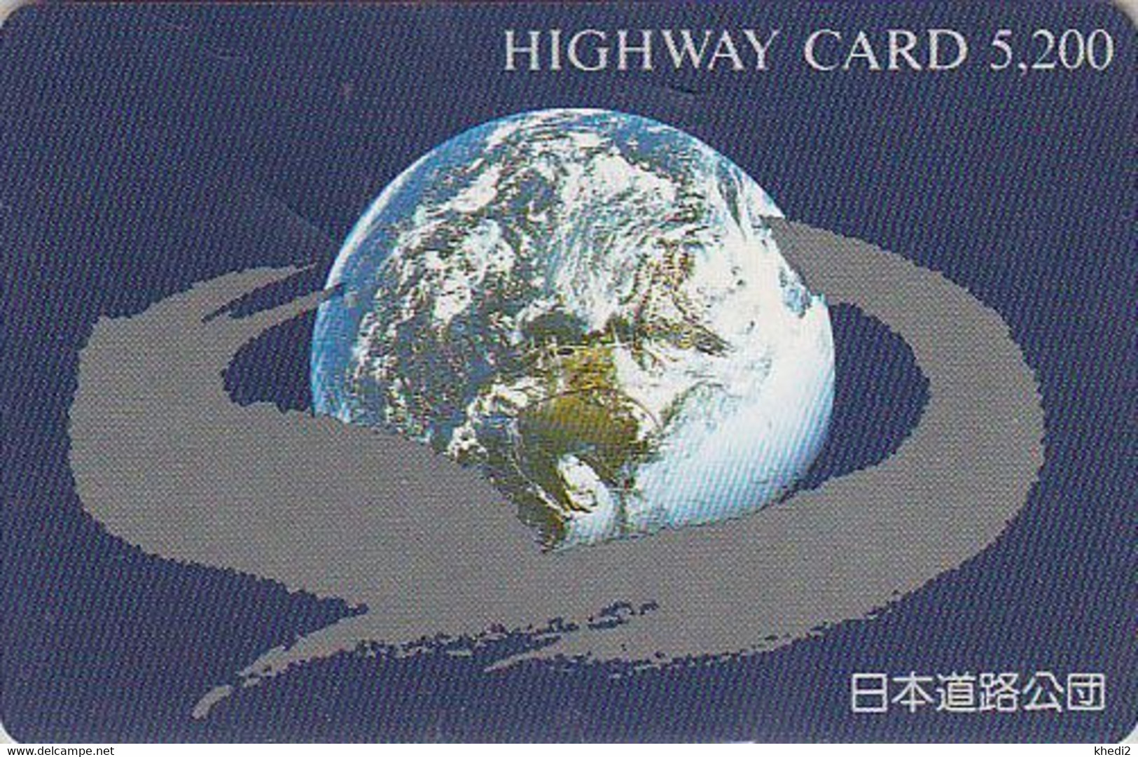 Carte Japon / ESPACE - Globe Terrestre - SPACE JAPAN Highway Ticket Card - Erdkugel Globus Weltraum - HW 129 - Spazio