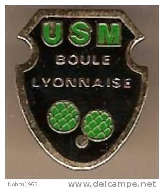 Pin´s Pétanque USM BOULES LYONNAISES ( 82 MONTAUBAN TARN ET GARONNE ) - Pétanque