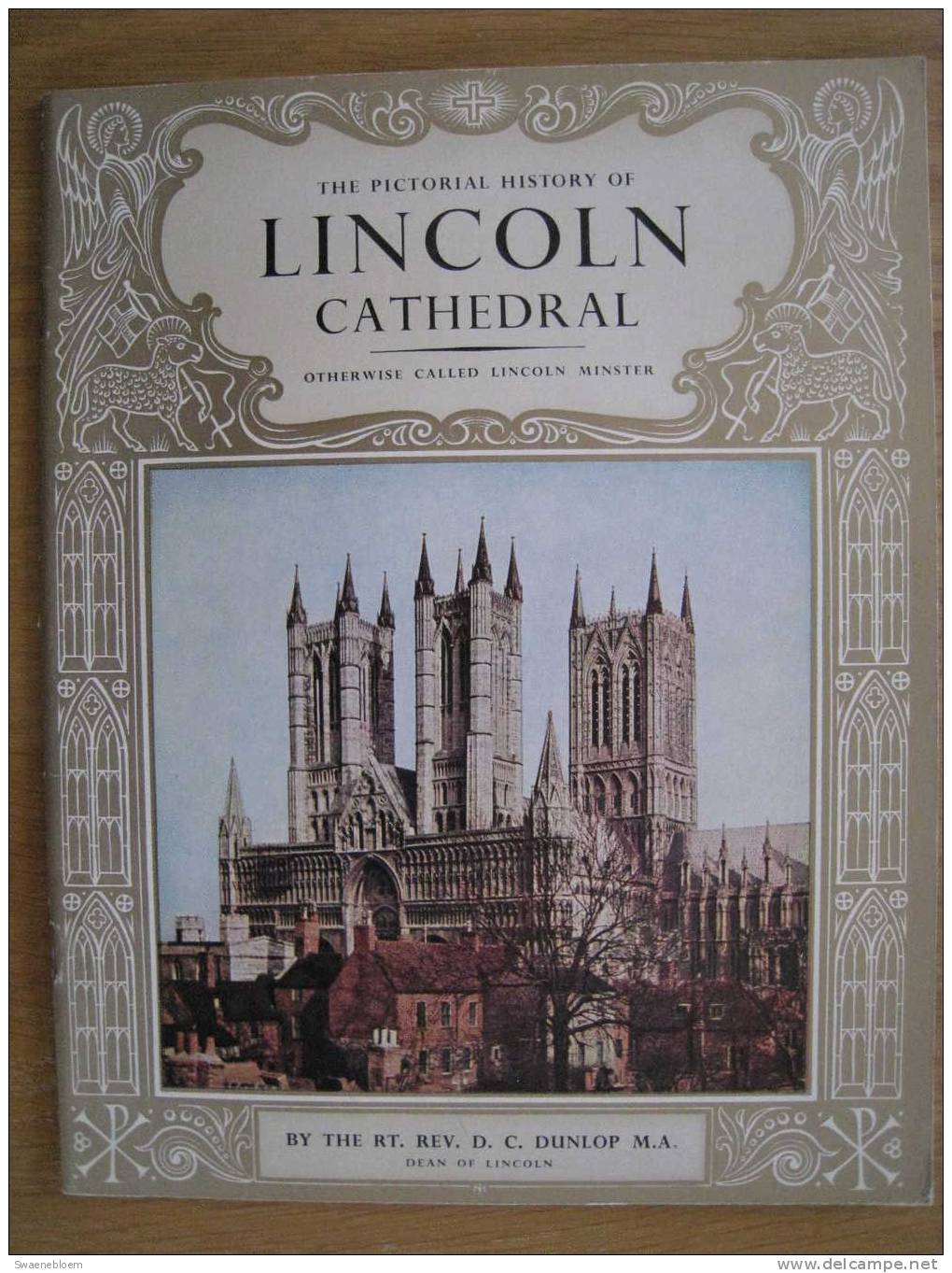 GB.- Book - The Pictorial History Of Lincoln Cathedral - Otherwise Called Lincoln Minster. 3 Scans - Architectuur / Design