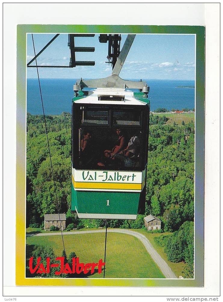 QUEBEC - LAC SAINT JEAN  - Village Historique  De  VAL JALBERT  - Le Téléphérique - Québec - Les Rivières