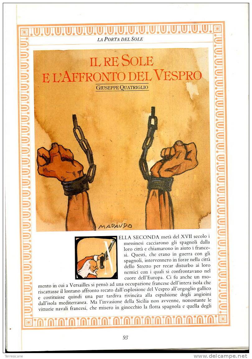 LA  PORTA DEL SOLE VOL.IV PUBBLICAZIONE A FASCICOLI IL RE SOLE E L´AFFRONTO DEL VESPRO DI GIUSEPPE QUATRIGLIO PAG.93-116 - Sagen En Korte Verhalen