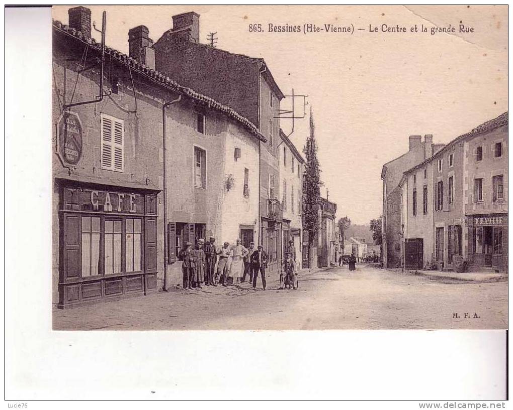 BESSINES  - Le Centre Et La Grande Rue - N°  865   . - Bessines Sur Gartempe