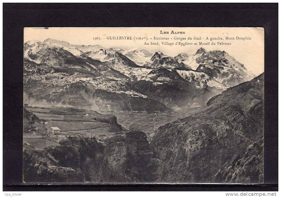 05 GUILLESTRE Vue Générale, Gorges Du Guil, Mont Dauphin, Village D'Eygliers, Pelvoux, Ed Fournier 1965, Alpes, 1922 - Guillestre