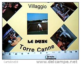 TORRE CANNE BRINDISI VILLAGGIO CAMPING LE DUNE  TENNIS  BAR N1980 CH1769 - Brindisi