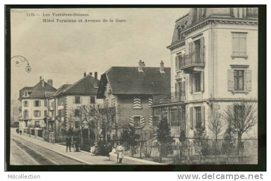 CH LES VERRIERES /    Hôtel Terminus Et Avenue De La Gare    / - Les Verrières