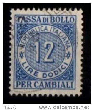 1947 / 54  - TASSA DI BOLLO PER CAMBIALI - LIRE  12  - Fil. Ruota - Fiscales