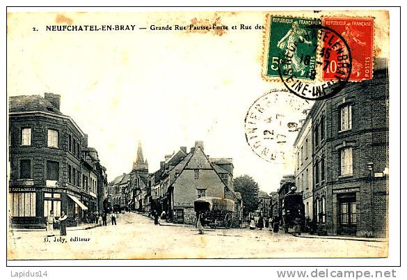 Q 254 / CPA    NEUFCHATEL EN BRAY   (76)    GRANDE RUE FAUSSE PORTE  ET RUE??????? - Neufchâtel En Bray